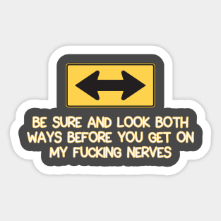 Look Both Ways Sticker